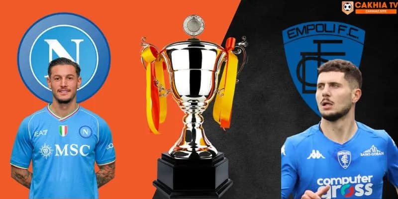 Nhận định trận Napoli vs Empoli 01:45 ngày 15/4/2025 – Serie A căng thẳng giai đoạn nước rút