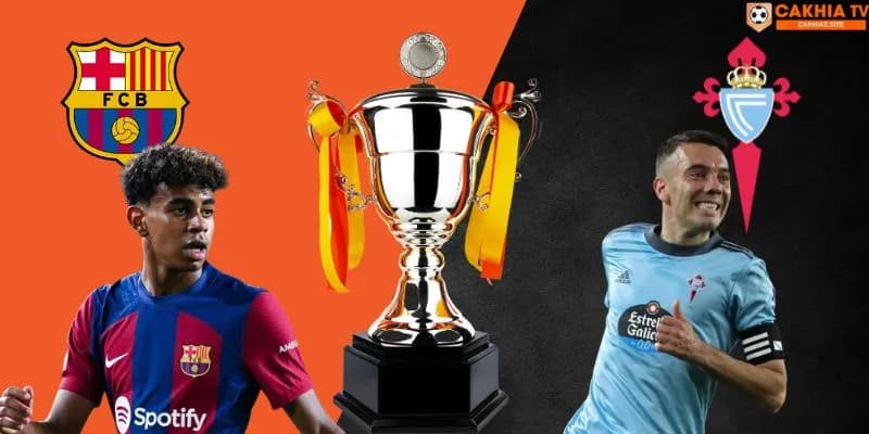 Soi kèo trận Barcelona vs Celta Vigo ngày 19/4: Đội chủ sân Camp Nou chiếm ưu thế?