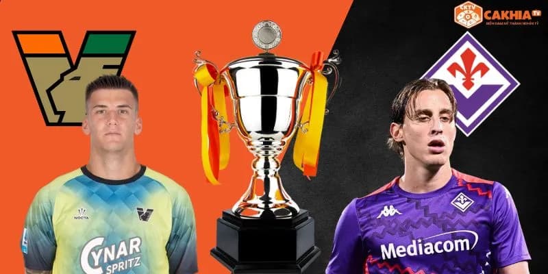 Nhận định kèo Venezia vs Fiorentina – 23h30 ngày 12/5 (Serie A)
